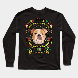 Merry Dogstmas Mom Long Sleeve T-Shirt